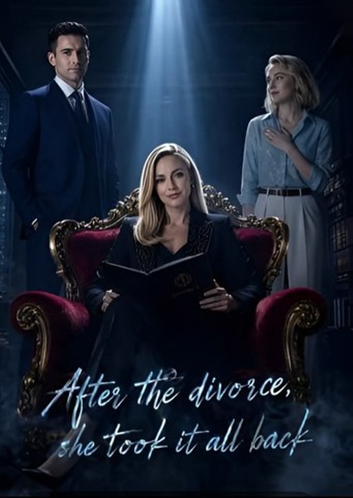 After The Divorce, She Took It All Back