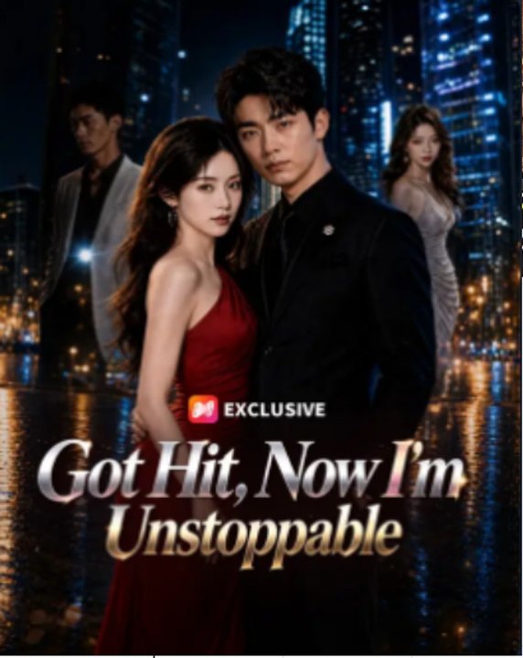 Got Hit Now I M Unstoppable English Dub Short Series