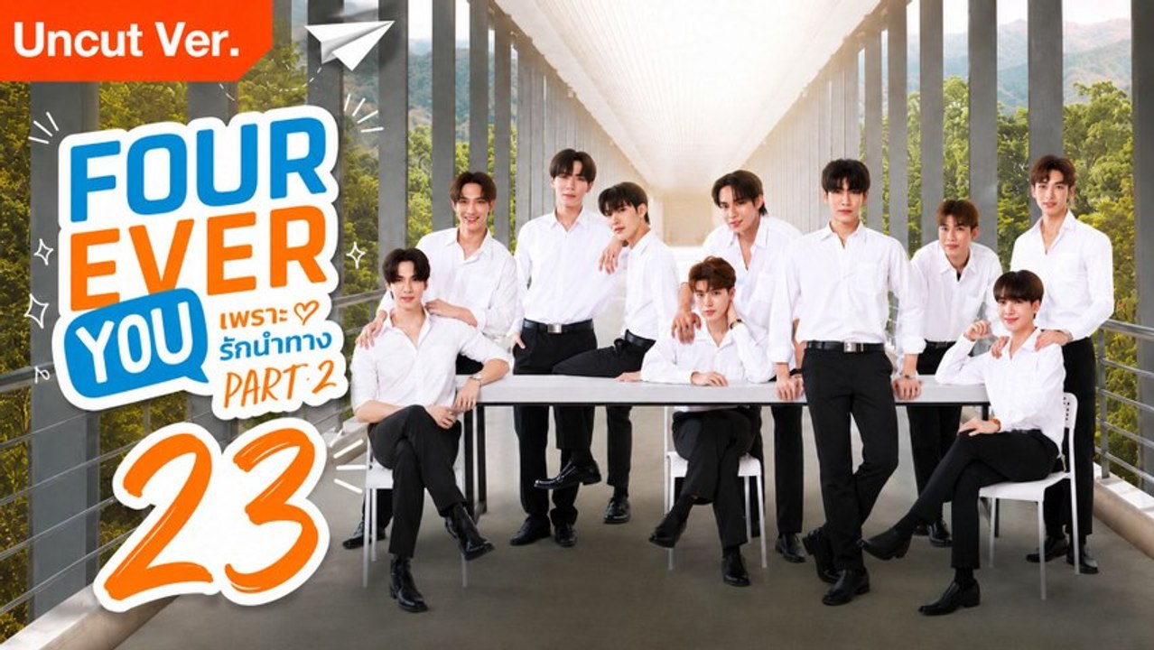 Fourever You Part 2 Ep 23 Eng Sub