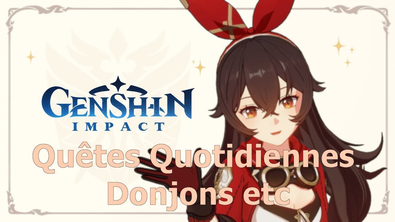 Genshin Impact FR | Live Chill, Quêtes quotidiennes, donjons ... #6 - Partie 1/2