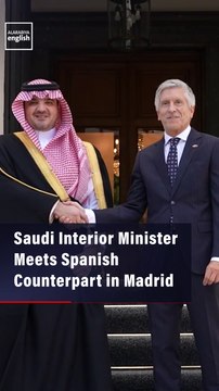 Saudi Interior Minister Meets Spanish Counterpart in Madrid