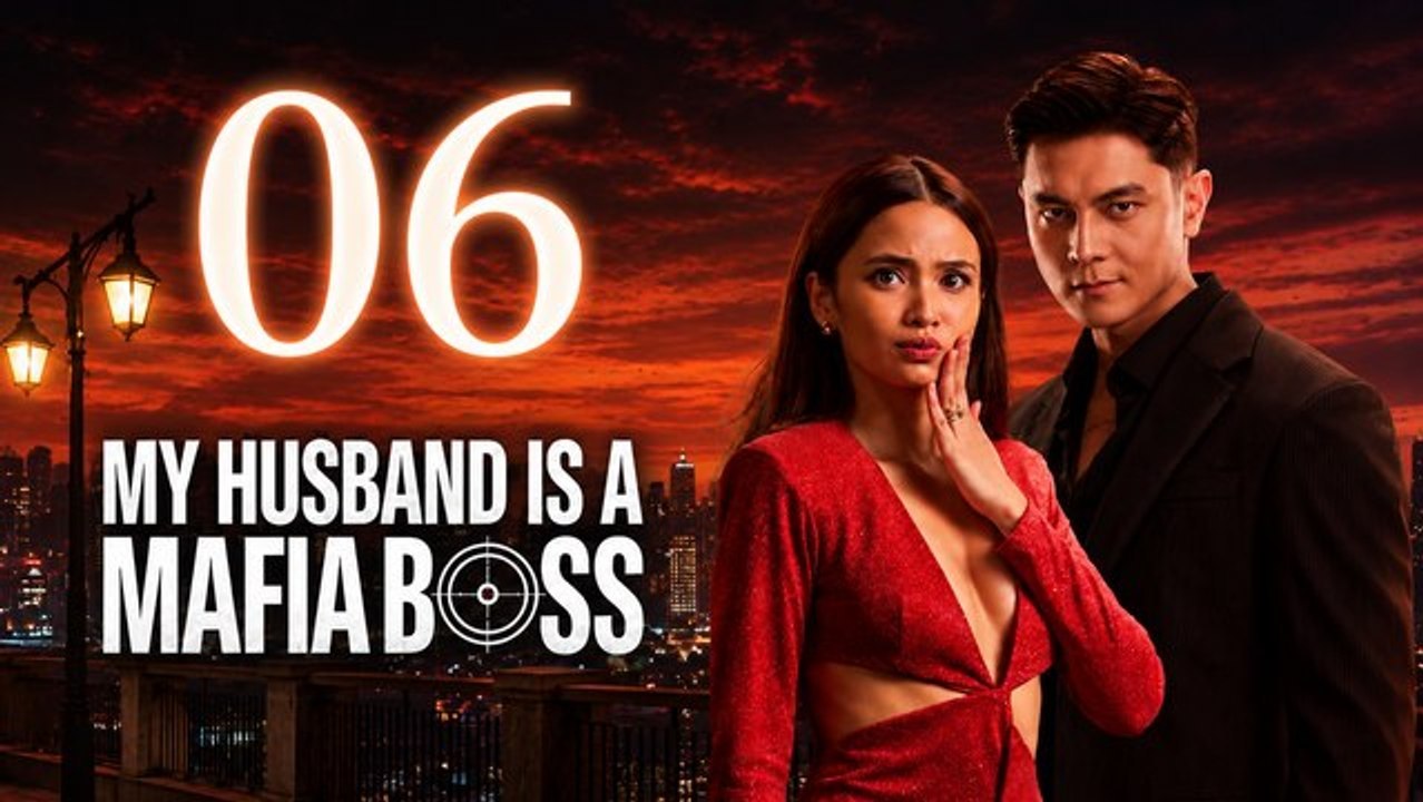 My Husband Is a Mafia Boss - Episodio 6 Hot Movie | Film Completo in Italiano