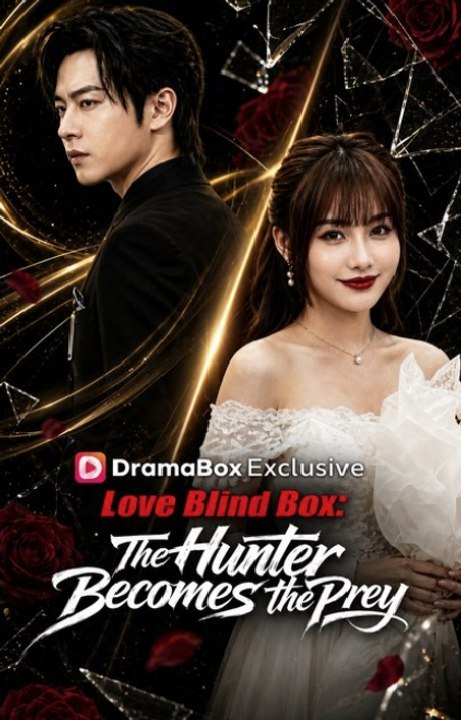 Love Blind Box The Hunter Becomes the Prey - (2026) FULL EP | Film Completo in Italiano