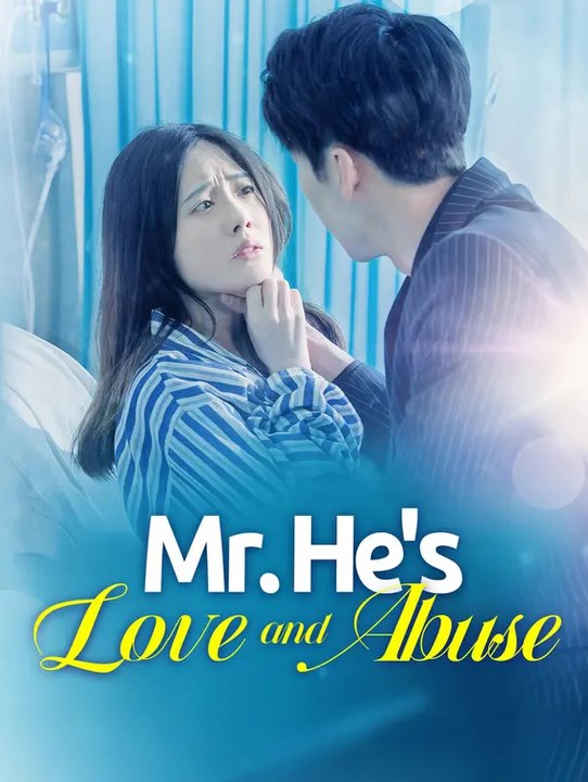 Mr. He's abuse and love | Série Complète | Short Drama Français