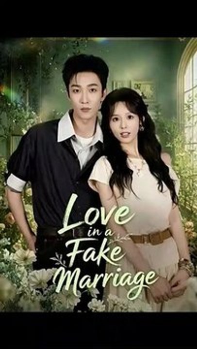 love in a fake marriage chinese drama