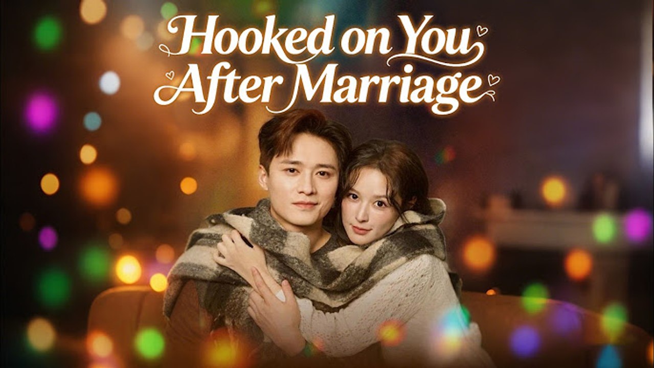 Hooked On You After Marriage