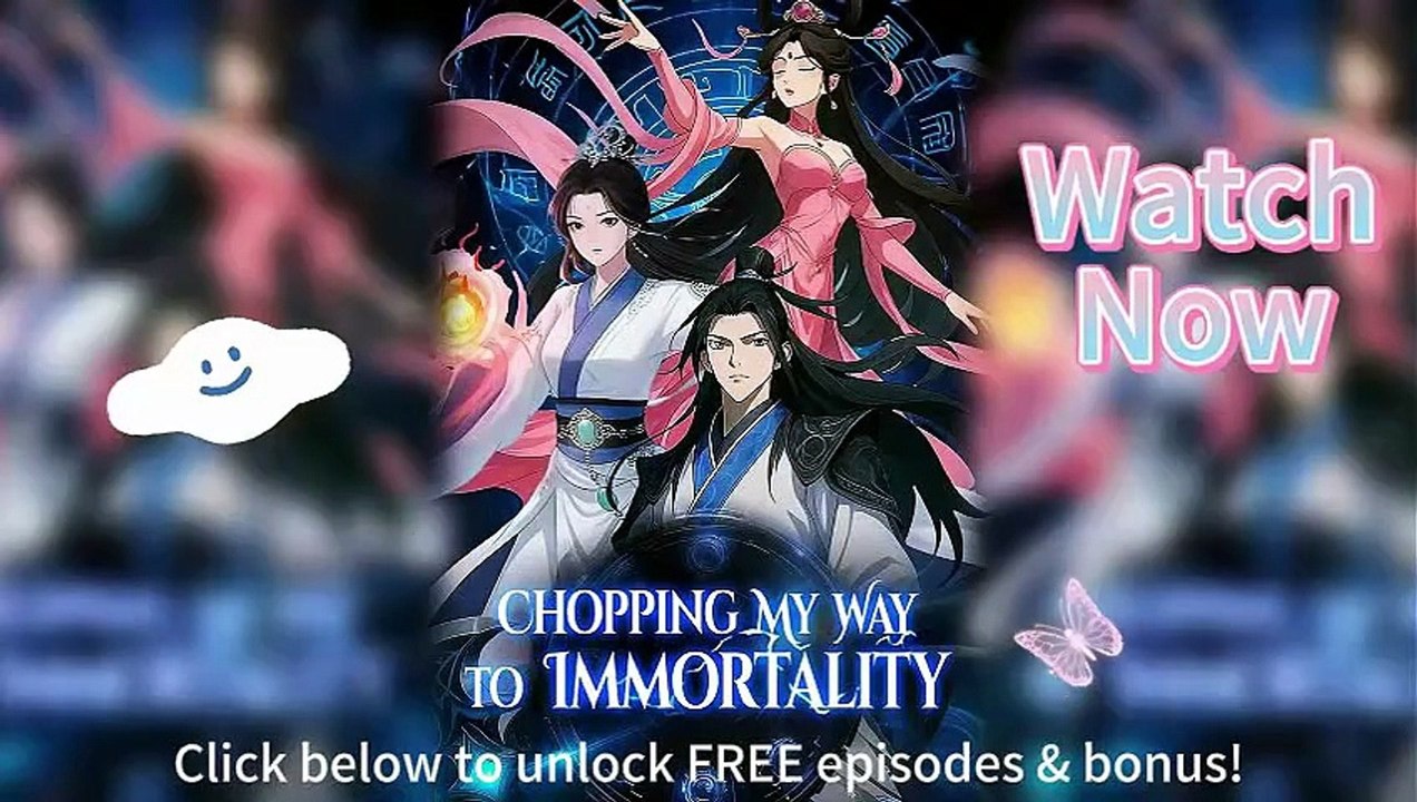 ⚔️ Chopping My Way to Immortality EngSub HD