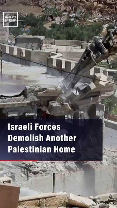 Israeli Forces Demolish Another Palestinian Home