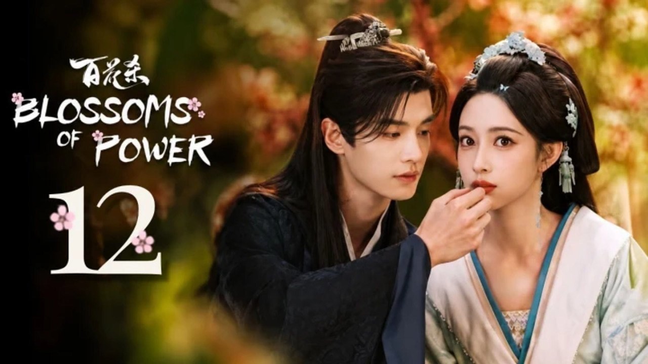 Blossoms Of Power - Episode 12 - FULL ✅ (2026) - Eng Sub