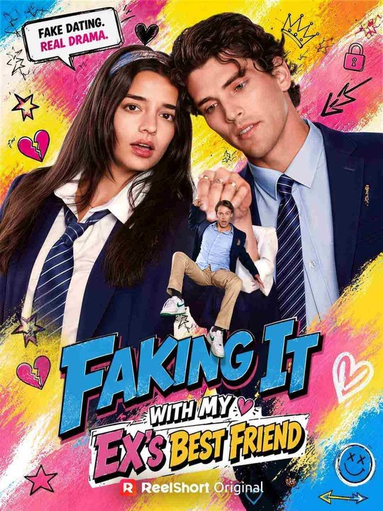 Faking It With My Ex'S Best Friend - Ep - FULL ✅