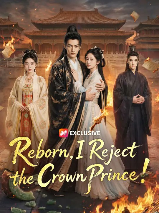 Reborn I Reject the Crown Prince Drama