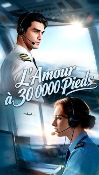 [HOT] L'Amour à 30 000 Pieds (Francais) | Film Complet | Pilote Romance Drame #ADB
