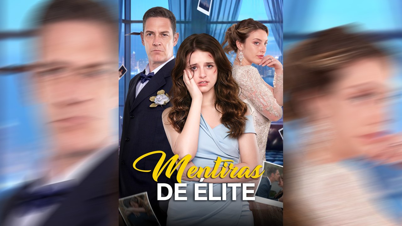 Mentiras de Élite 💎👔 | Serie Completa (49 Episodios) | Short Drama Español | NITRO REALMS