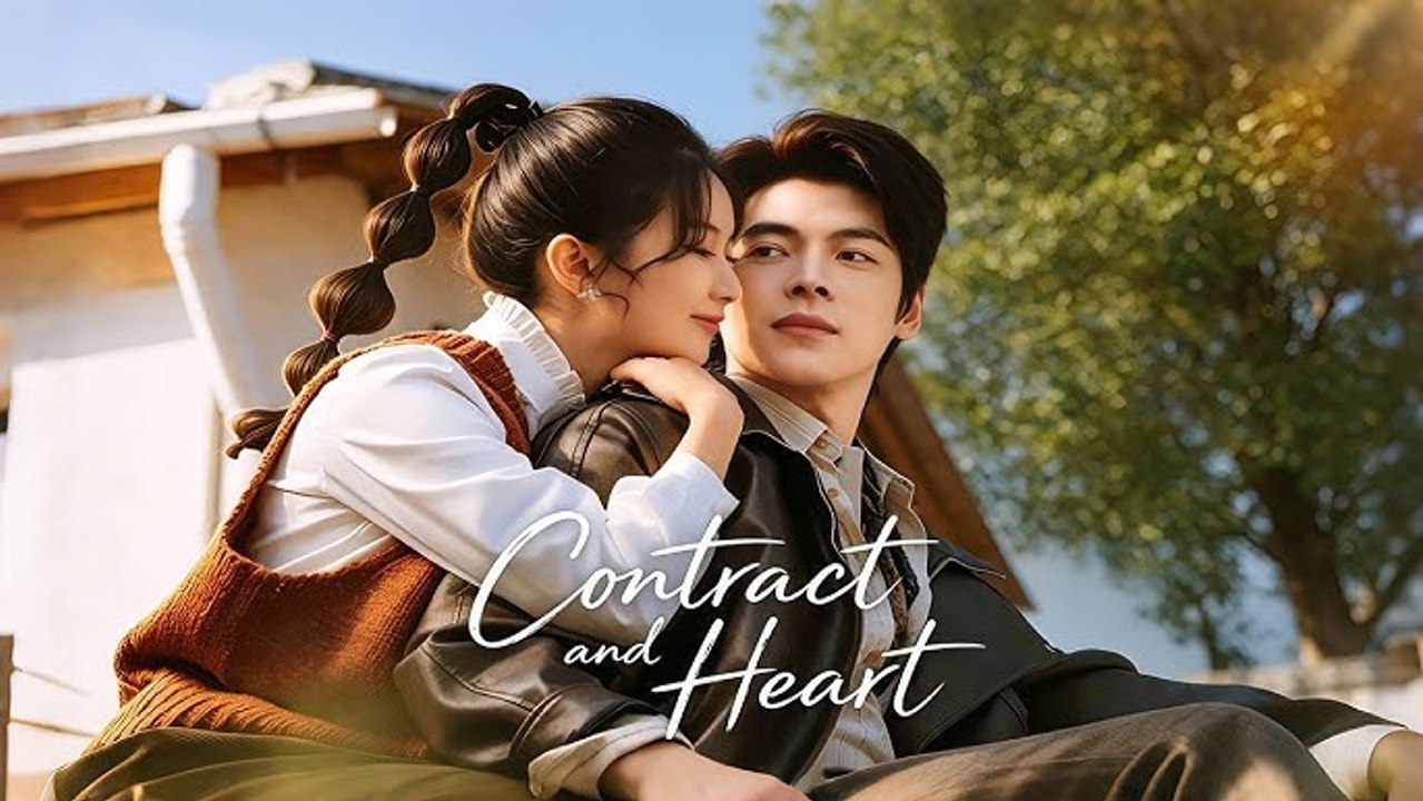 contract and heart chinese drama