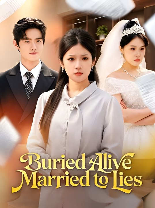 Buried Alive Married to Lies