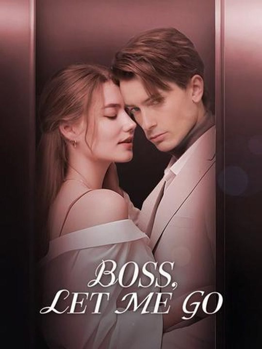 Boss Let Me Go #engsubtitle #fullmovie🧲⚡️