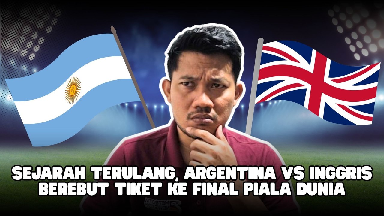 Sejarah Terulang, Argentina vs Inggris Berebut Tiket ke Final Piala Dunia-Dunia Olahraga