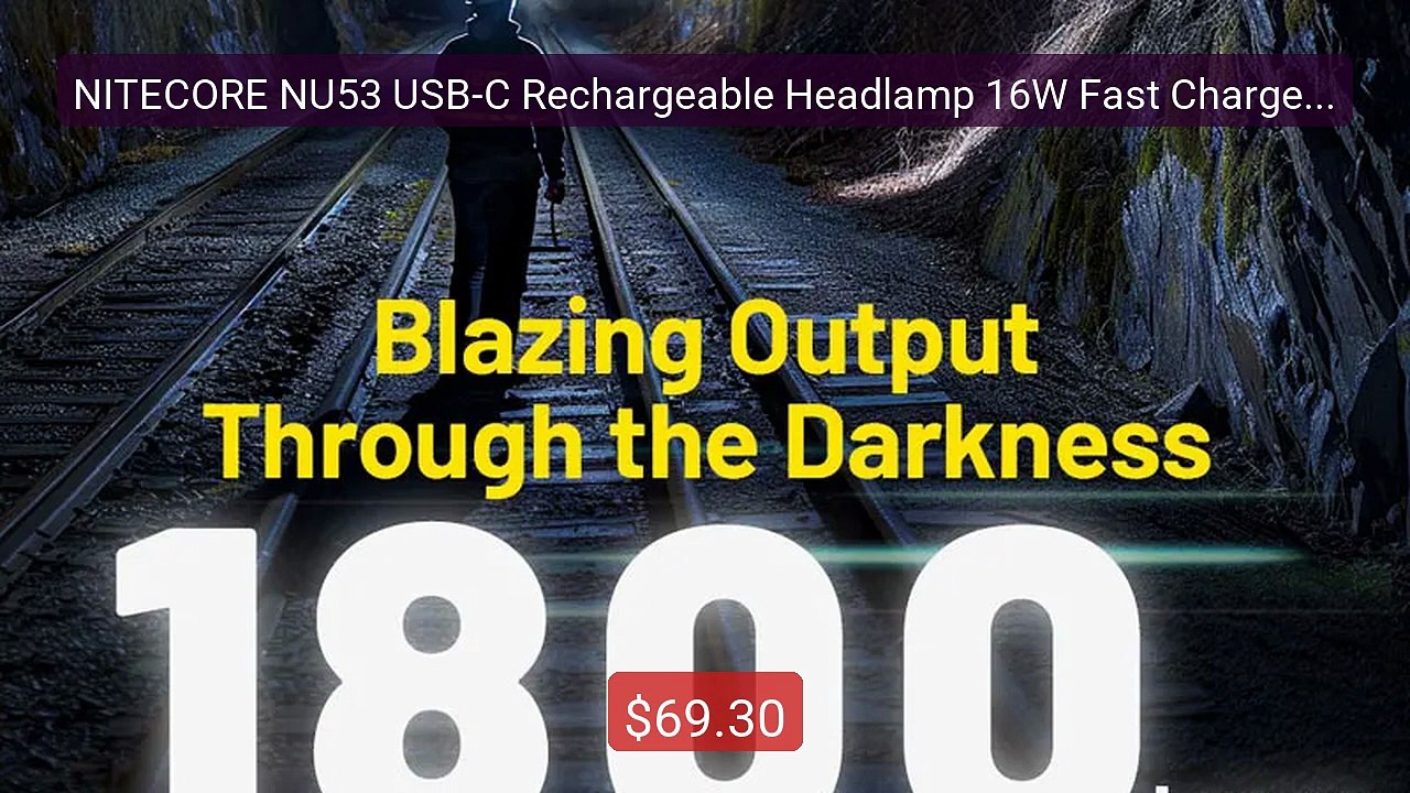 NITECORE NU53 USB-C Rechargeable Headlamp 16W Fast Charge R... -- Top Pick 2026 | Unbeatable Price!