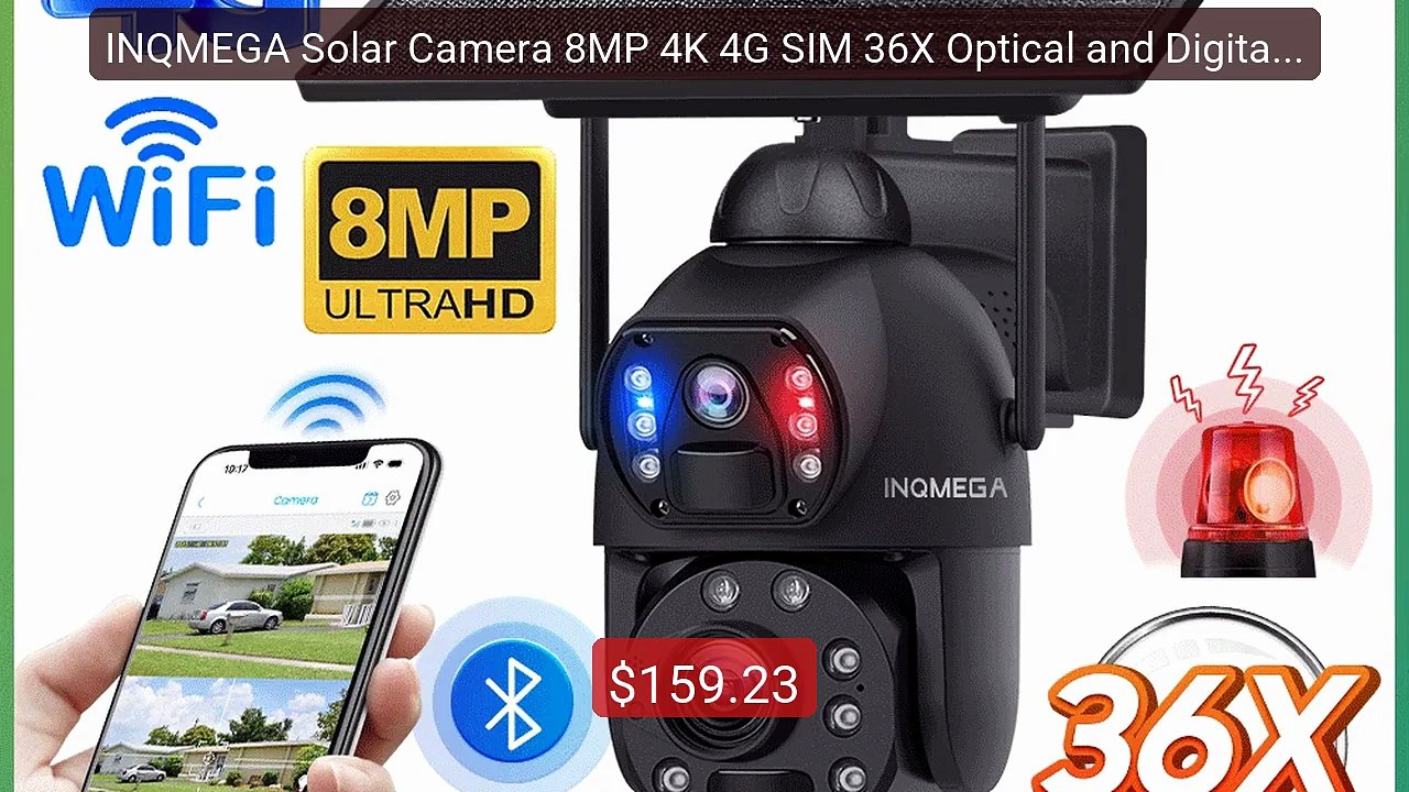 INQMEGA Solar Camera 8MP 4K 4G SIM 36X Optical and Digital Zoo... -- Best Buy 2026 | Great Quality!