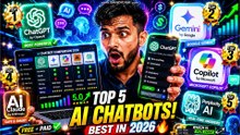 Top 5 AI Chatbots You Must Try in 2026 🔥