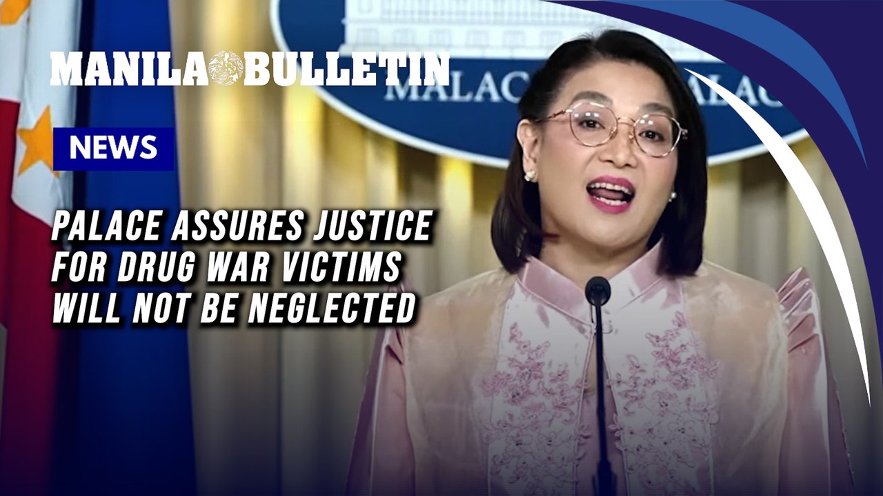 Palace assures justice for drug war victims will not be neglected
