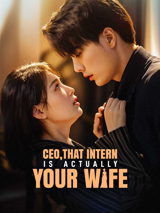 CEO, That Intern is Actually Your Wife (English-dubbed) | Short Drama Full HD 720p
