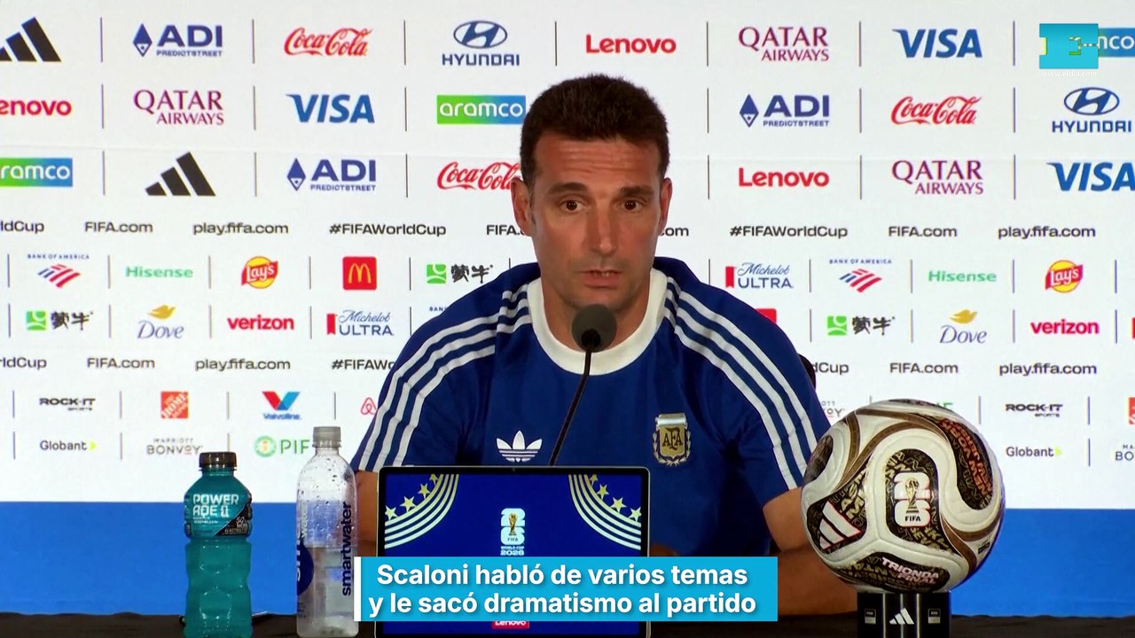 Scaloni habló de varios temas y le sacó dramatismo al partido