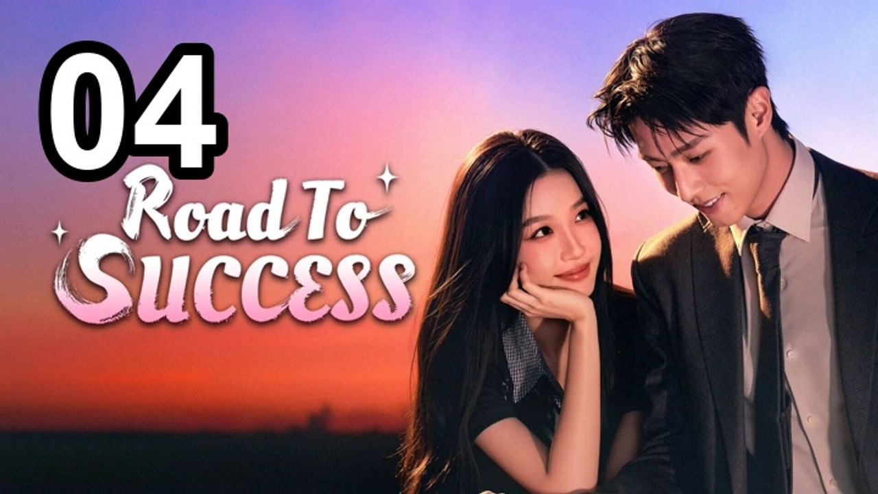Road To Success (2026) - Episode 4 English Sub | Asian Drama TV