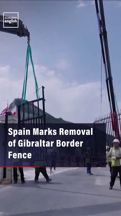 Spain Marks Removal of Gibraltar Border Fence
