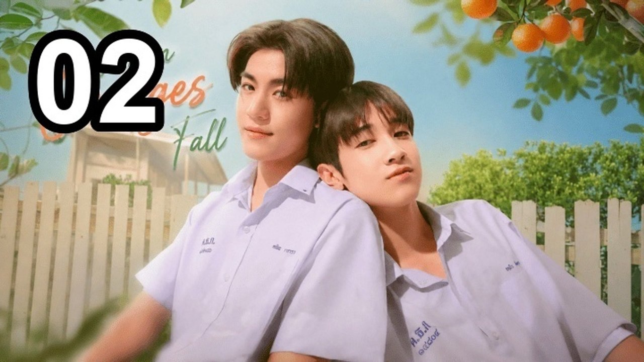 When Oranges Fall (2026) - Episode 2 English Sub | Asian Series EN SUB