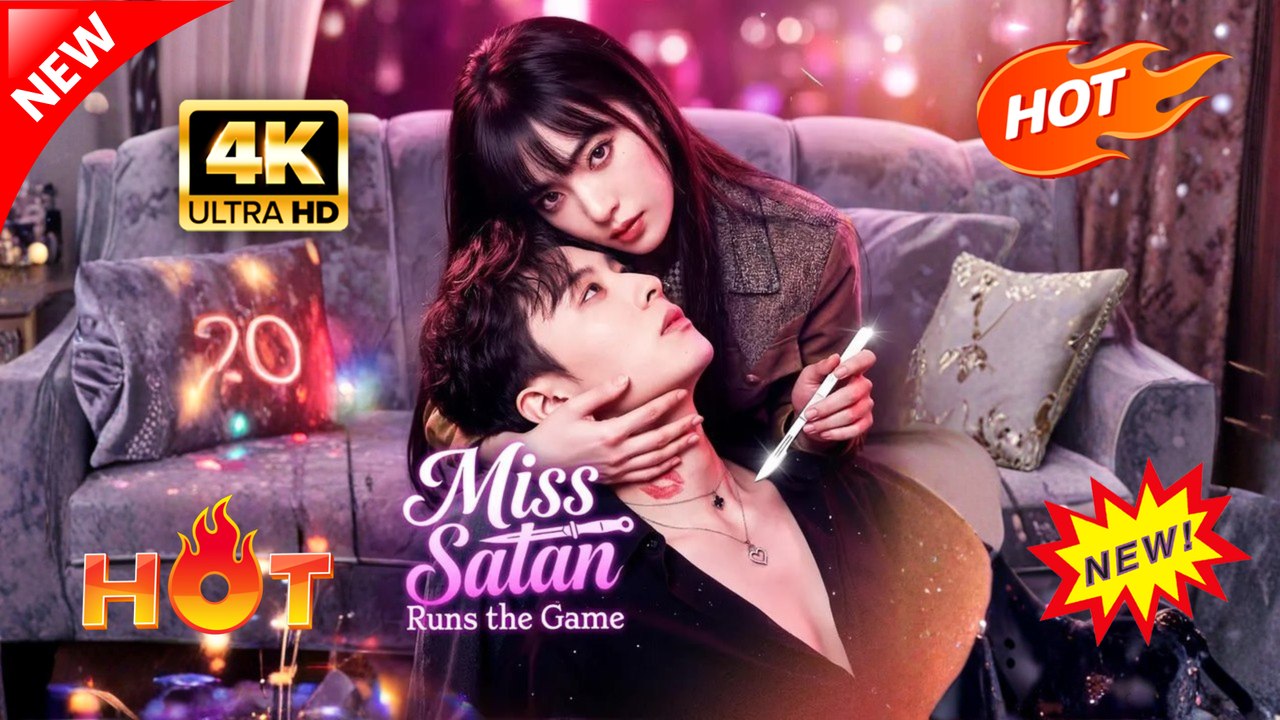 Miss Satan Runs the Game (Full Movie) | Hot Romance Dramatic 2026