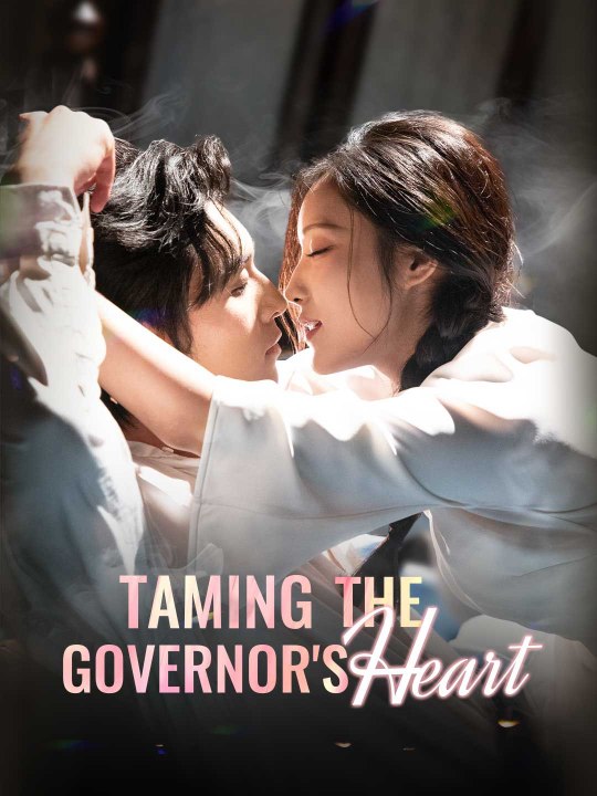Taming the Governor's Heart Full Movie