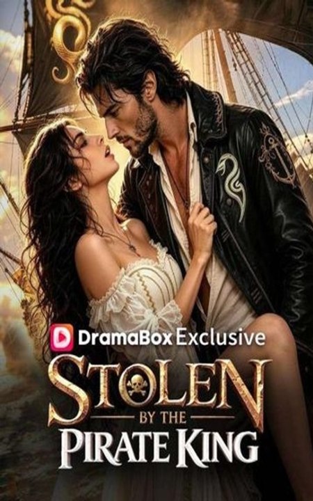 Stolen By The Pirate King - FULL MOVIES ENGLISH SUB 2026