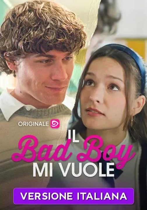 Il bad boy mi vuole - Parte 1/1 | Episodi 1-52