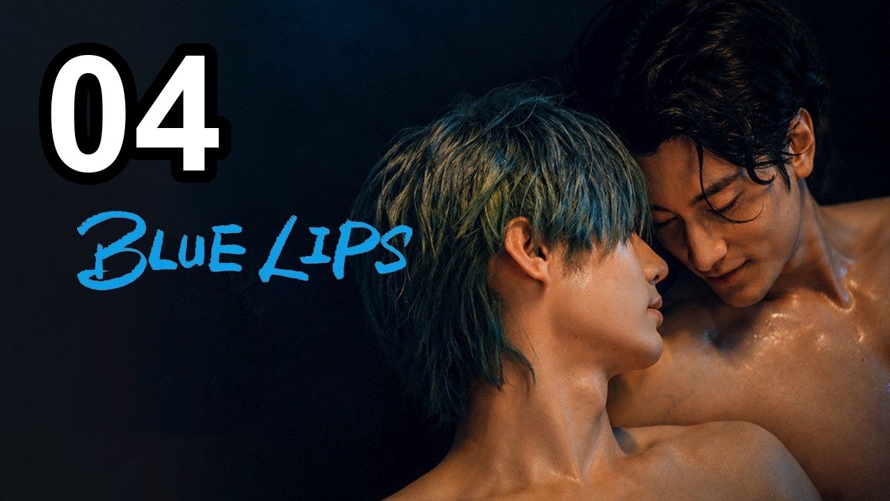 Blue Lips (2026) - Episode 4 English Sub | Asian Series EN SUB