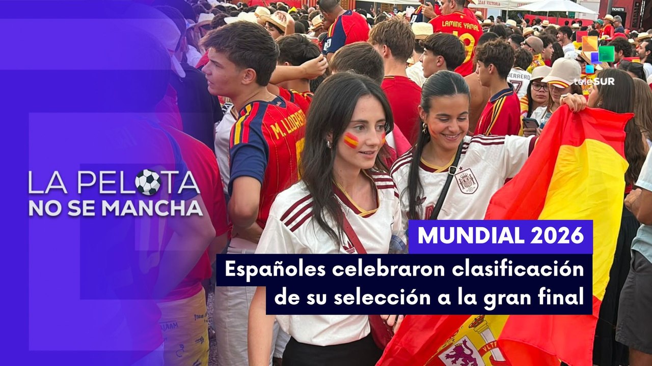 La pelota no se mancha | Reportaje Álvaro Fragua | España se encuentra en la final del Mundial 2026