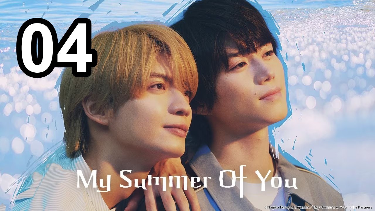 My Summer Of You (2026) - Episode 4 English Sub | Asian Series EN SUB
