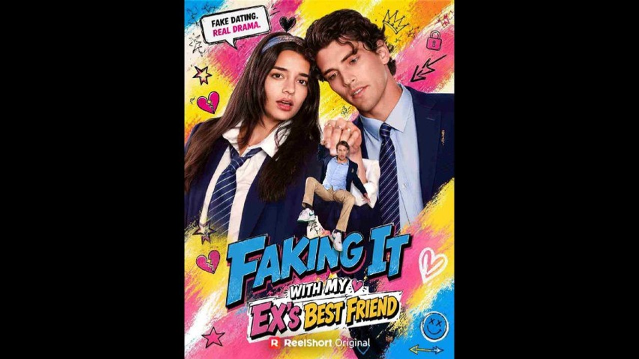 Faking It With My Ex'S Best Friend - FULL ✅ (2026) - Eng Sub