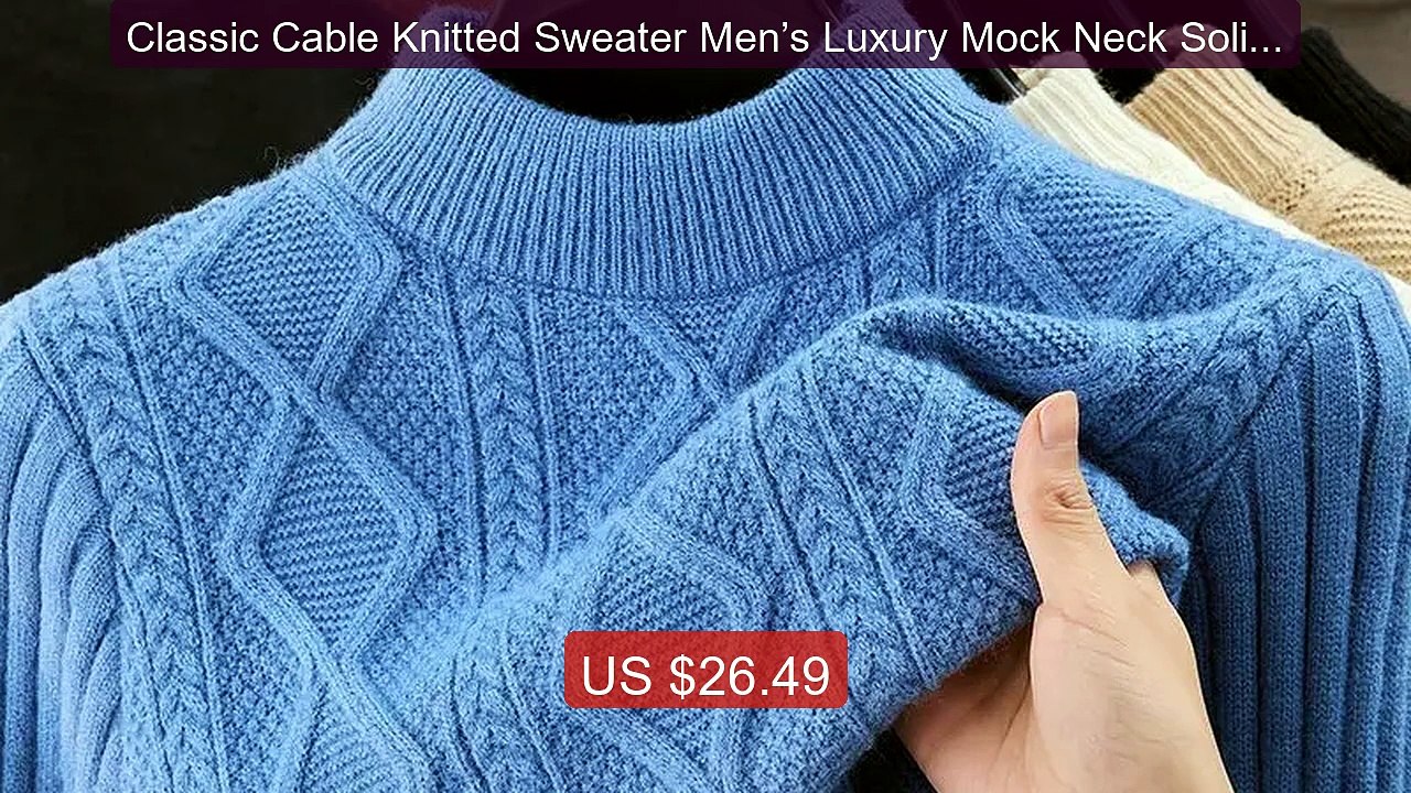 Classic Cable Knitted Sweater Men’s Luxury Mock Neck Solid Co... -- Amazing Value 2026 | Must Have!