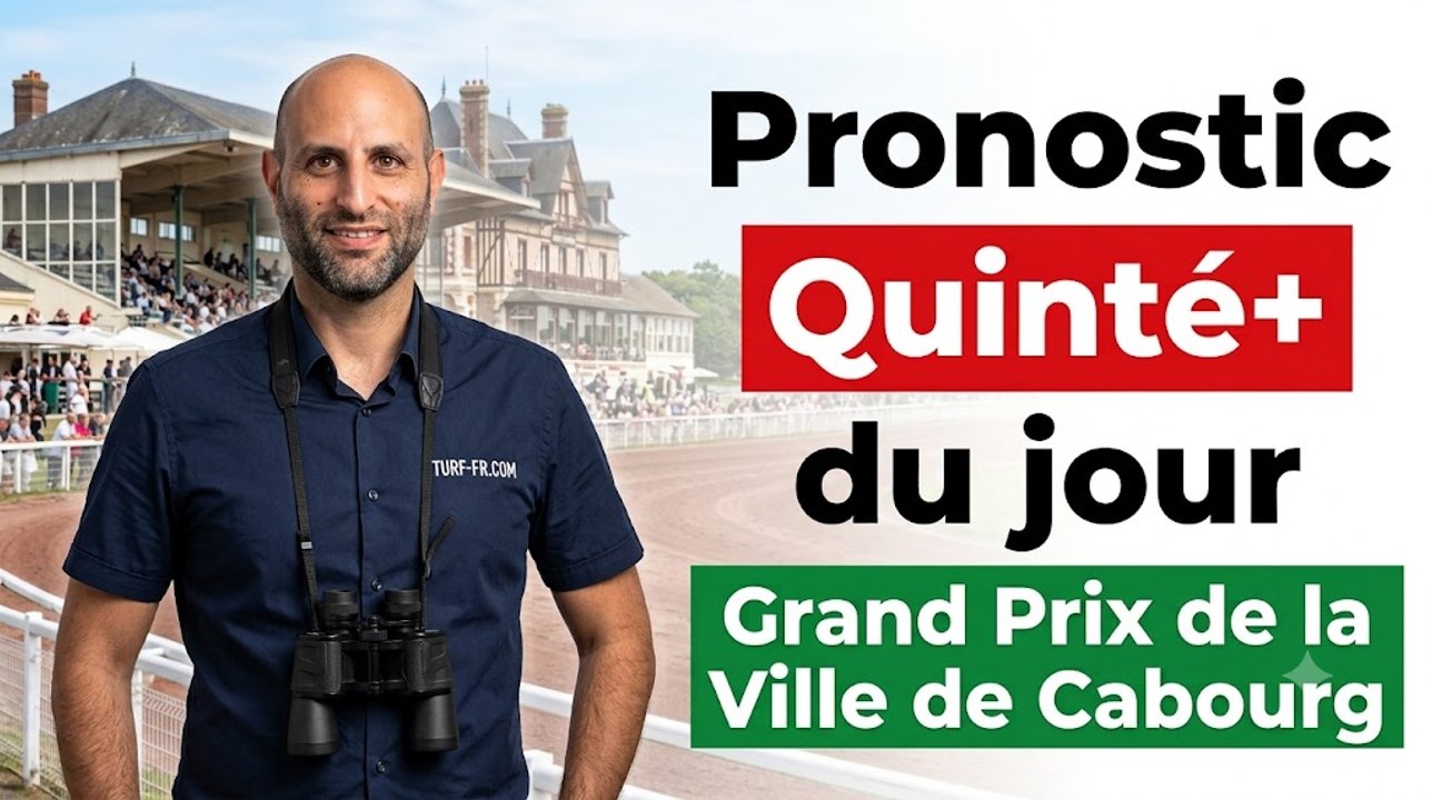 Pronostic Quinté du jour PMU vendredi 17 juillet 2026 à Cabourg #380860