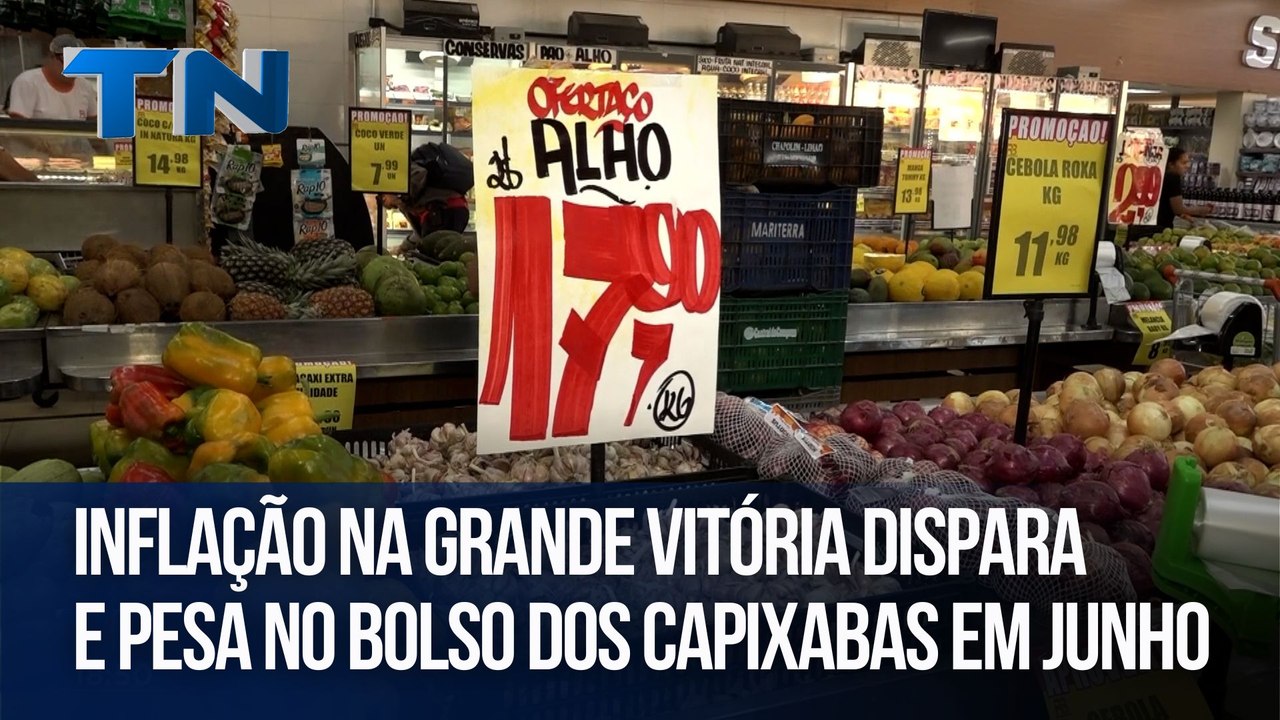 Inflação na Grande Vitória dispara e pesa no bolso dos capixabas em junho