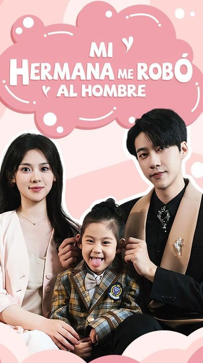 Mi Hermana Me Robó al Hombre en Español