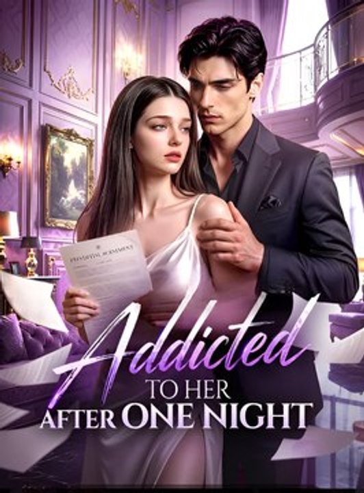 Addicted to Her After One Night-Drama FULL MOVIES ENGLISH SUB