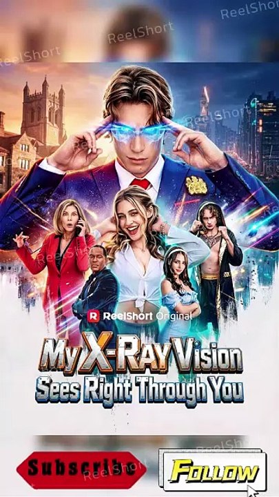 My X-Ray Vision Sees Right Through You Dailymotion Movie | Eng Sub #ReelShort [Full Movie]