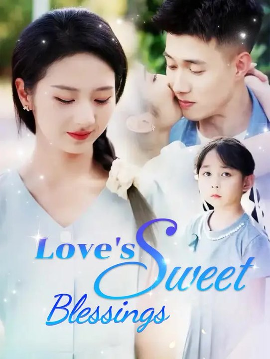 Love's Sweet Blessings | Serie Completa | Short Drama Italiano