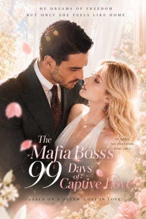 The Mafia Godfather's 99 Days of Obsessive Love - FULL | Full Short Drama | English Sub 2026