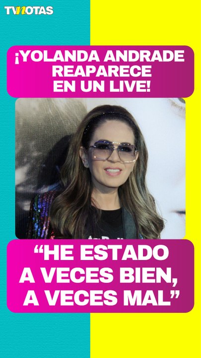 Yolanda Andrade reaparece en live con Ximena Herrera