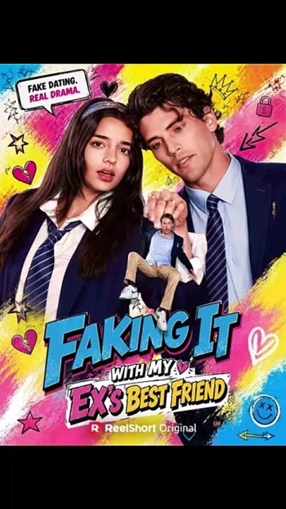 Faking It With My Ex'S Best Friend - FULL ✅ (2026) - Eng Sub [Full Movie]
