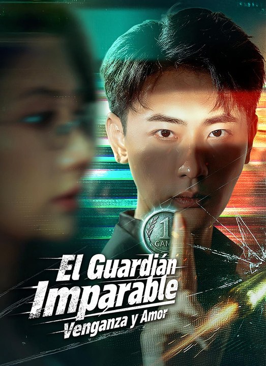 El Guardián Imparable: Venganza y Amor | Drama Chino Completo Doblado en Español | Drama Hub
