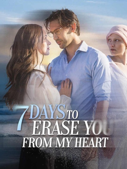 HOT...2026..,..🔥  🔥  🔥 7 Days To Erase You From My Heart Full Series  Short Drama English